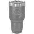 Mother of the Groom 30 oz Tumbler | Dark Gray