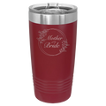 Mother of the Bride 20 oz Tumbler | Maroon