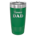 Tennis Dad2 20 oz Tumbler | Green