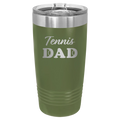 Tennis Dad2 20 oz Tumbler | Olive Green