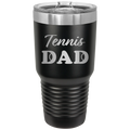 Tennis Dad2 30 oz Tumbler | Black
