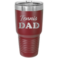 Tennis Dad2 30 oz Tumbler | Maroon