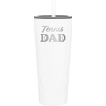 Tennis Dad2 20.9 oz Tumbler | White