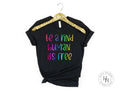 Be A Kind Human It's Free Graphic Tee