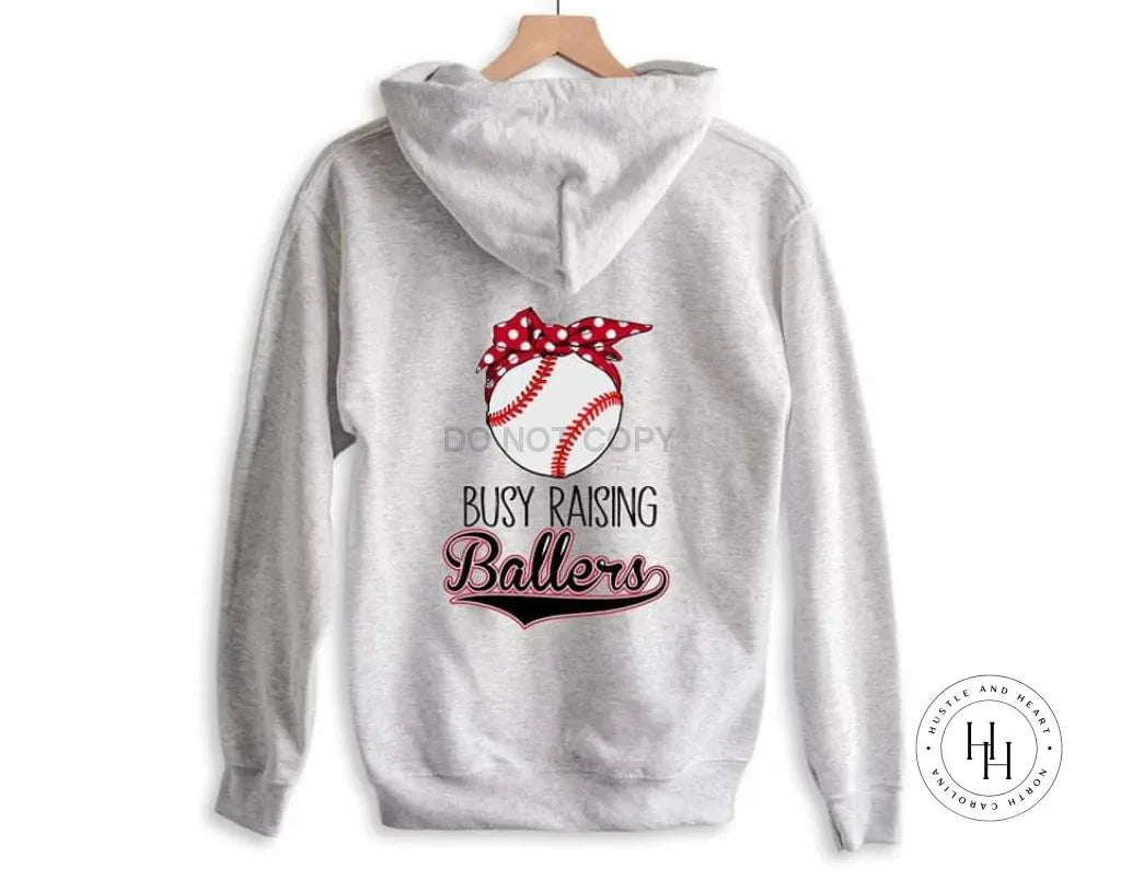 Busy Raising Ballers Hoodie Graphic Tee
