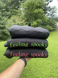 feeling spooky Embroidered Comfort Color Short Sleeve or Sweatshirt