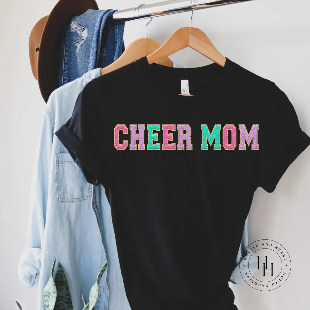 Cheer Mom ONE LINE Faux Chenille Letters Graphic Tee
