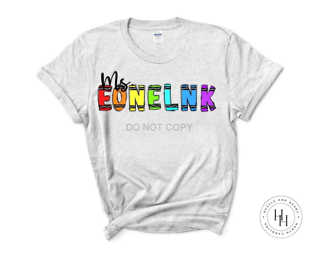 Colorful Crayon Custom Name Alpha Graphic Tee