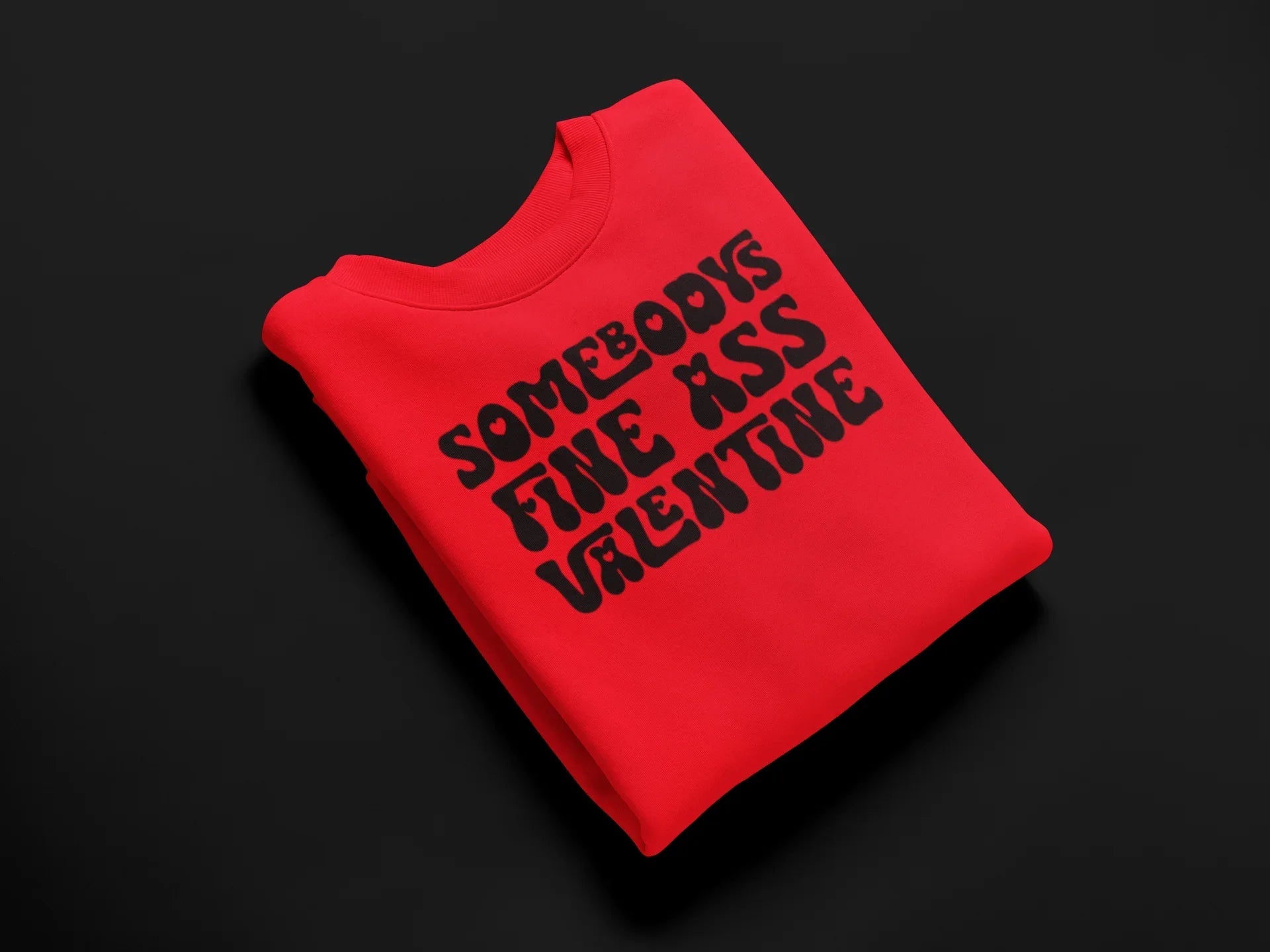Somebody's Fine Ass Valentine Valentine's Day Graphic Tee