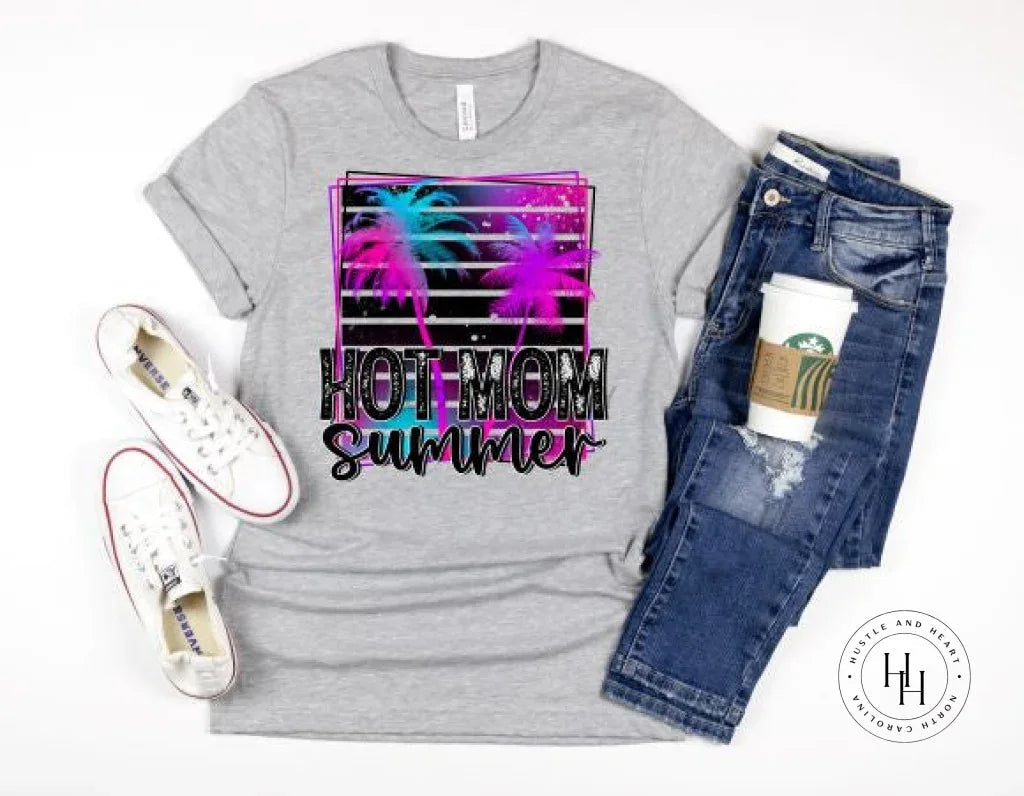 Hot Mom Summer Graphic Tee