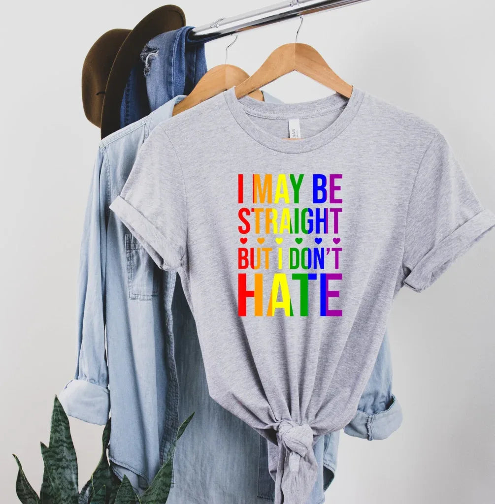I May Be Straight But I Dont Hate Ally Pride Graphic Tee