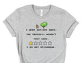 I Went OutSide Once Graphic Tee