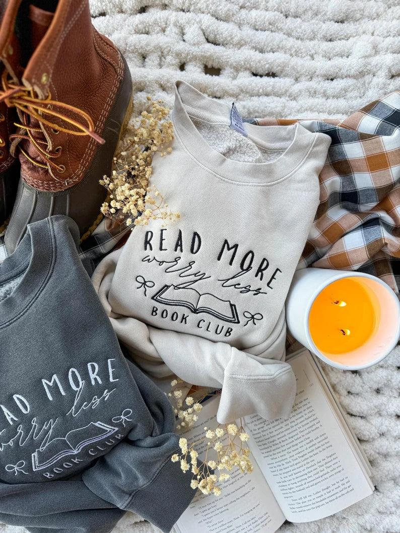 Read More Worry Less Embroidered Shirt