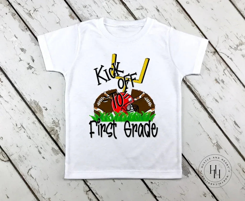 Kick off To First Grade Graphic Tee