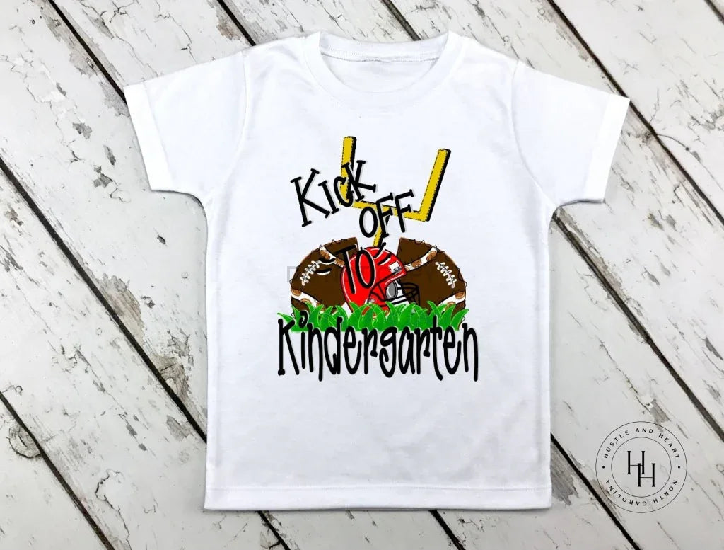 Kick off To Kindergarten Graphic Tee