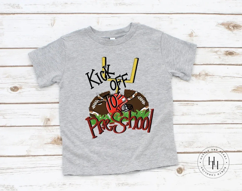 Kick off To Pre-School Graphic Tee