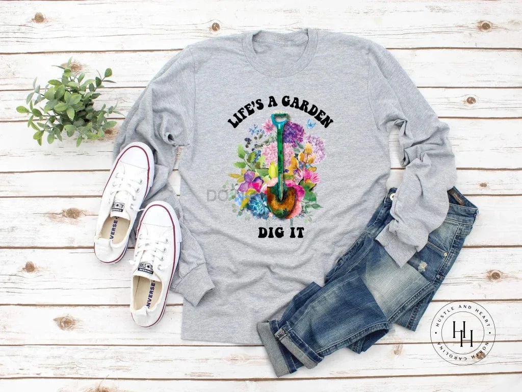 Life's a Garden Dig It Floral Graphic Tee