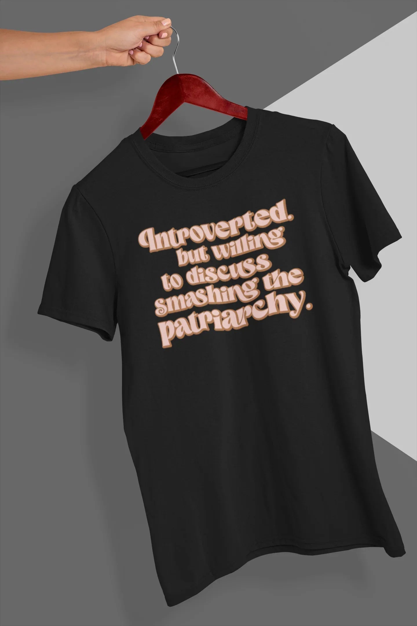 Introverted But Willing To Discuss Smashing The Patriarchy Graphic Tee