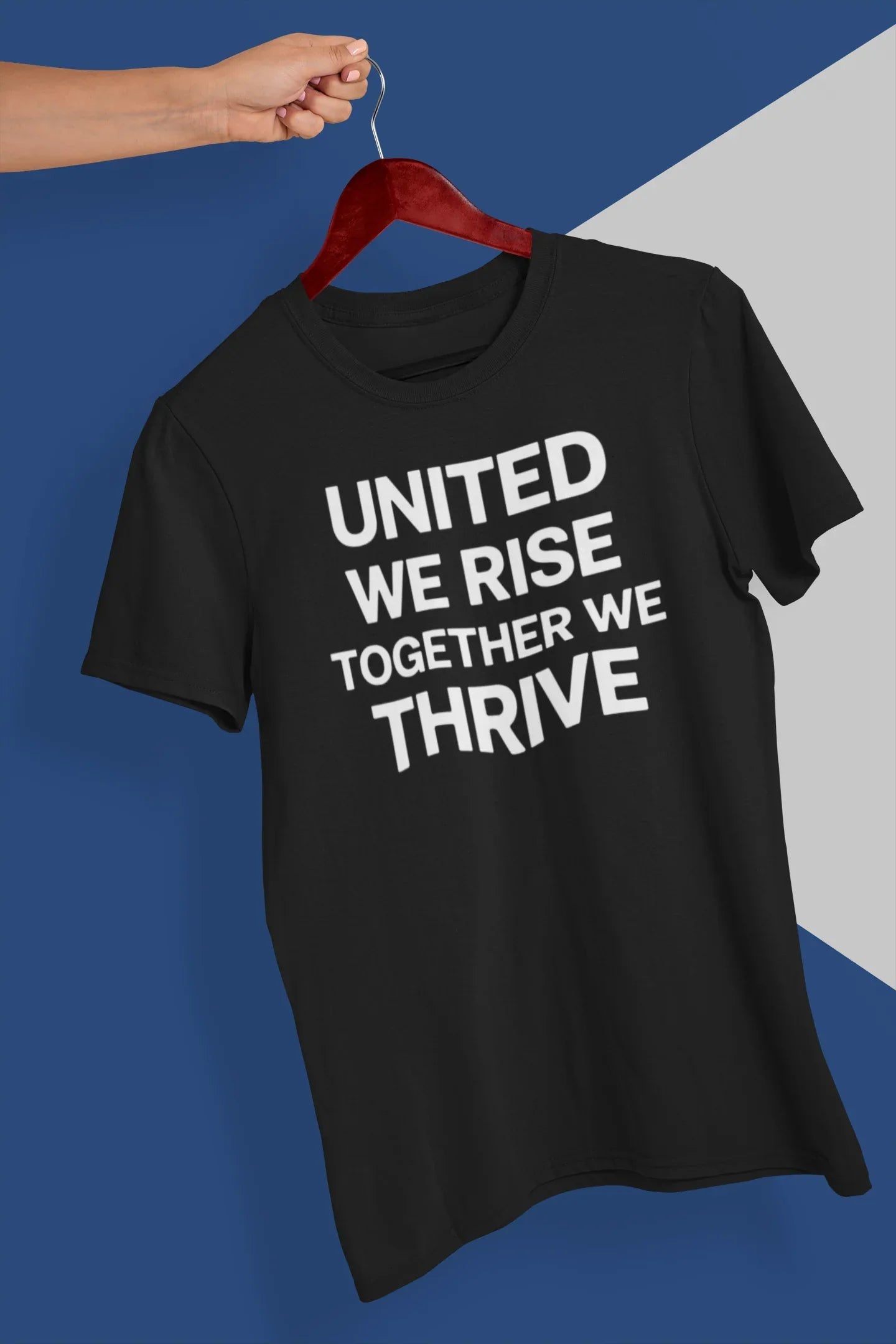 United We Rise Together We Thrive Graphic Tee