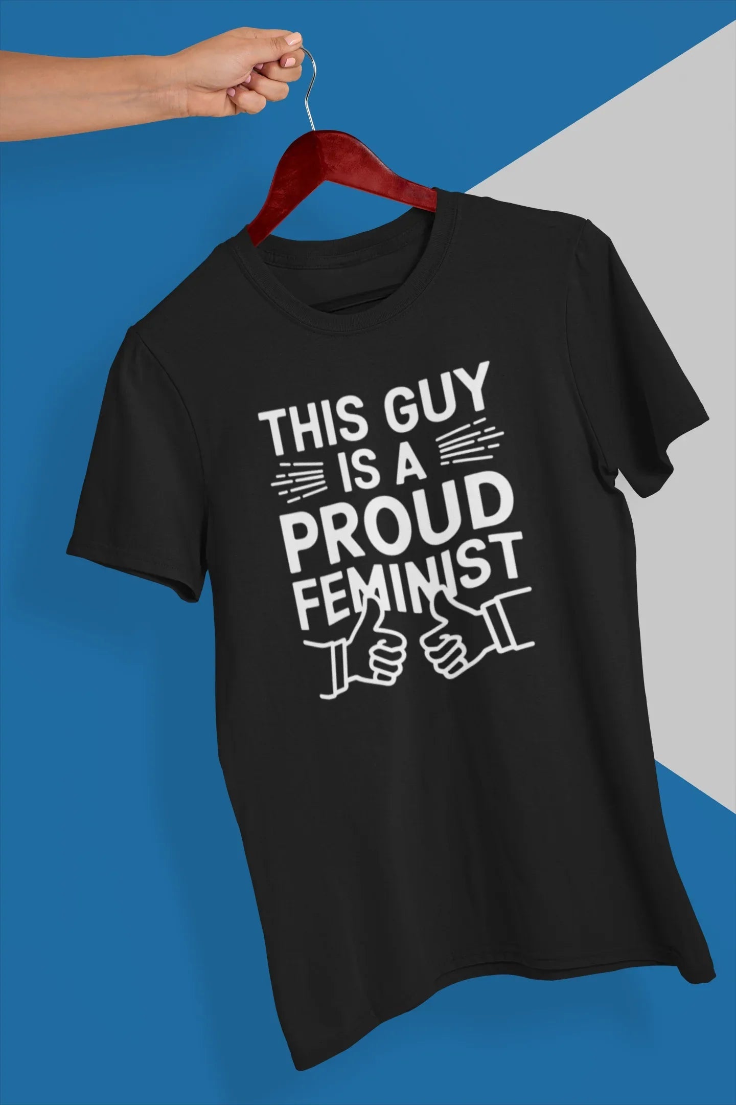 This Guy Is Proudly A Feminist Graphic Tee