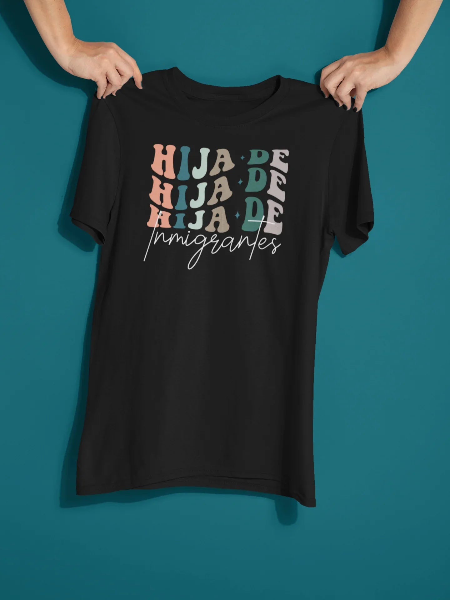Hija De Inmigrantes Graphic Tee