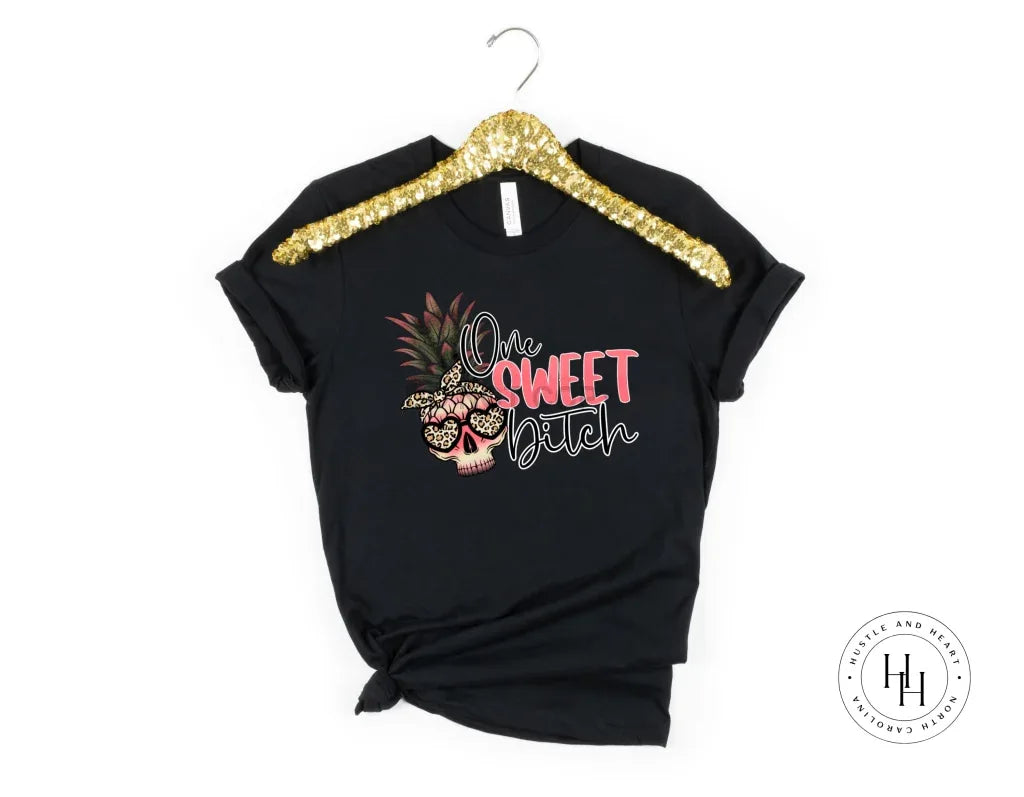 One Sweet Bitch Graphic Tee