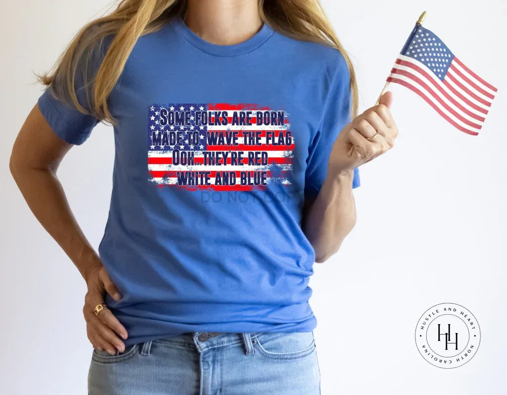Some folks are born Graphic Tee