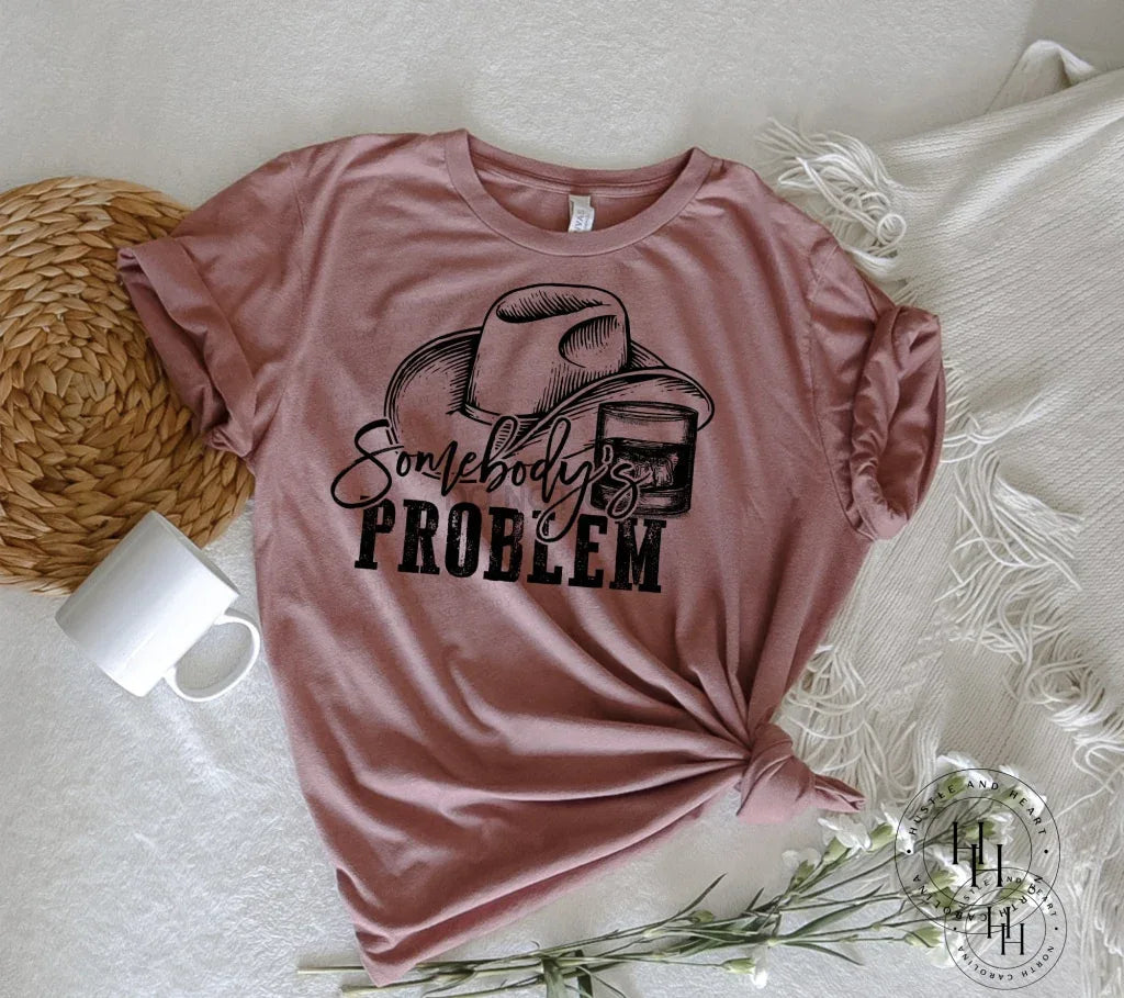 Somebody’s Problem Graphic Tee
