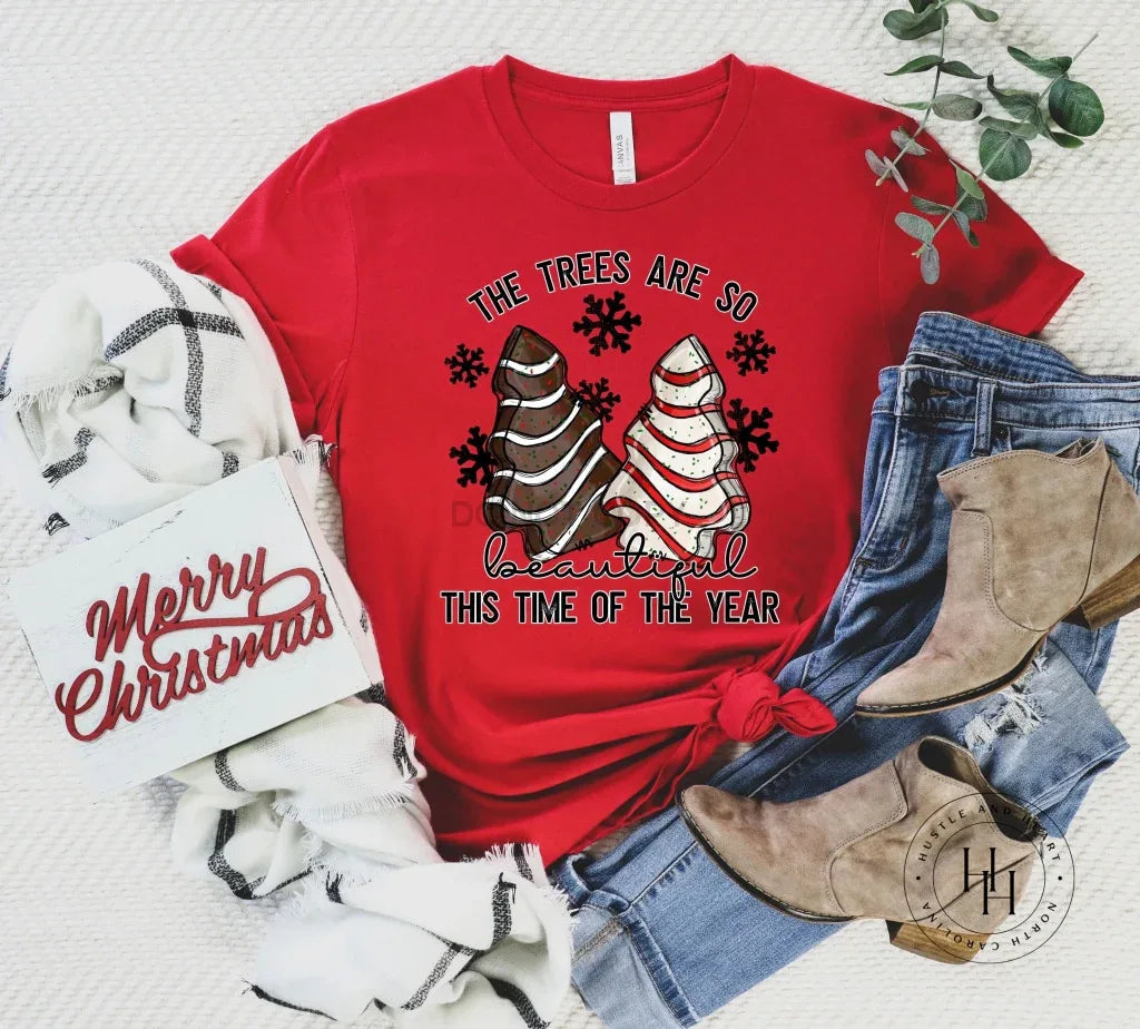 The Trees are so beautiful this time of the year Graphic Tee