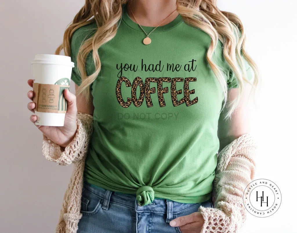 You Had Me At Coffee Leopard Print Graphic Tee